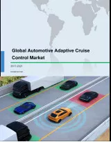 Global Automotive Adaptive Cruise Control Market 2017-2021